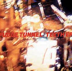Fudge Tunnel : Teeth EP